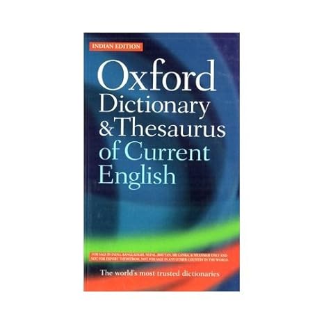 Oxford Dictionary & Thesaurus Of Current English